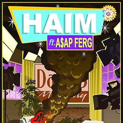 Primary photo for Haim Feat. A$AP Ferg: My Song 5 Primary photo for Haim Feat. A$AP Ferg: My Song 5