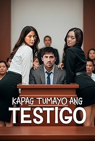 Primary photo for Kapag tumayo ang testigo
