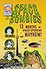 Primary photo for Space Zombies: 13 Months of Brain-Spinning Mayhem! Primary photo for Space Zombies: 13 Months of Brain-Spinning Mayhem!