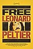 Primary photo for Free Leonard Peltier Primary photo for Free Leonard Peltier