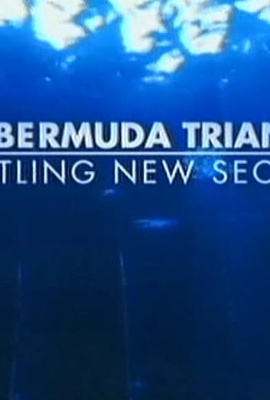 Primary photo for The Bermuda Triangle: Startling New Secrets Primary photo for The Bermuda Triangle: Startling New Secrets