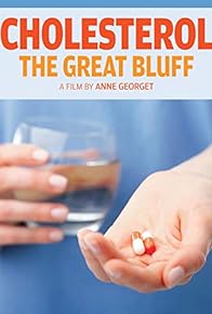 Primary photo for Cholesterol, the Great Bluff