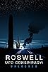 Primary photo for Roswell UFO Conspiracy: Unlocked Primary photo for Roswell UFO Conspiracy: Unlocked