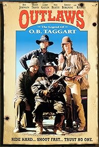 Primary photo for Outlaws: The Legend of O.B. Taggart Primary photo for Outlaws: The Legend of O.B. Taggart