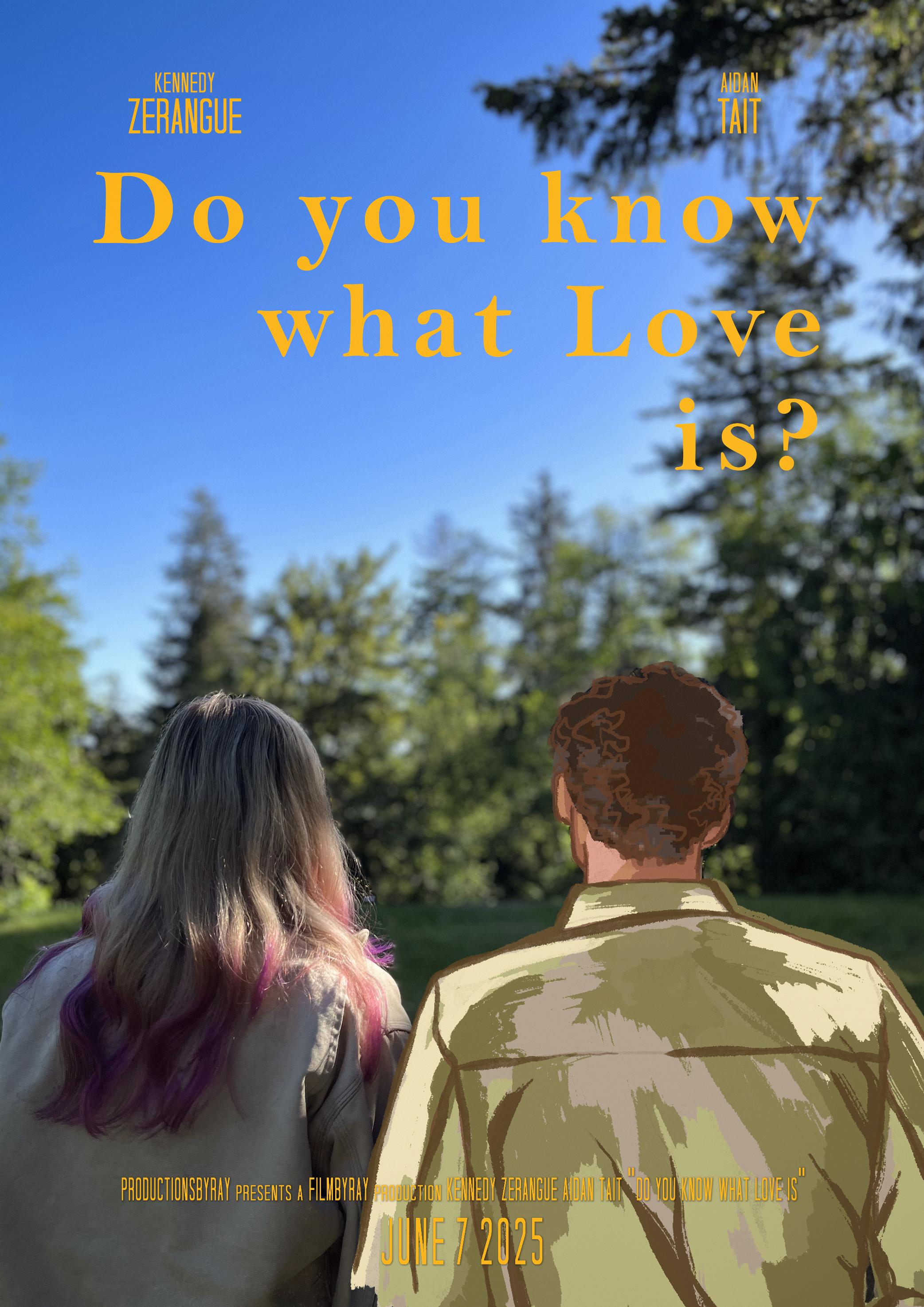 Do you know what Love is?