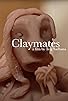 Primary photo for Claymates Primary photo for Claymates