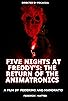 Primary photo for Five Nights at Freddy's: The Return of the Animatronics