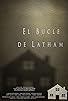 Primary photo for El bucle de Latham Primary photo for El bucle de Latham
