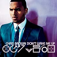 Primary photo for Chris Brown: Don't Wake Me Up