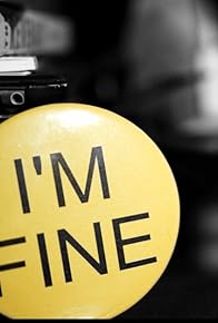 Primary photo for I'm Fine Primary photo for I'm Fine