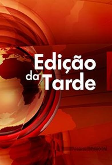 Primary photo for Edição da Tarde Primary photo for Edição da Tarde
