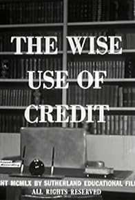 Primary photo for Wise Use of Credit