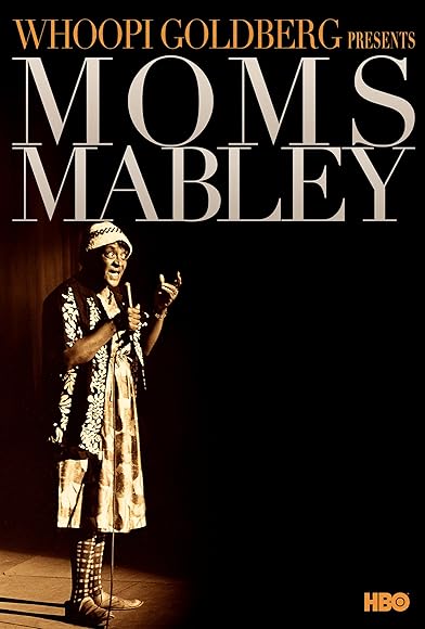 Primary photo for Whoopi Goldberg Presents Moms Mabley Primary photo for Whoopi Goldberg Presents Moms Mabley