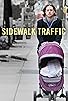 Primary photo for Sidewalk Traffic Primary photo for Sidewalk Traffic