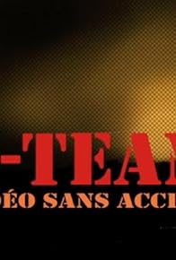 Primary photo for E-Team, une vidéo sans accroc
