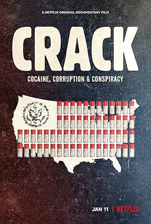 Crack: Cocaine, Corruption & Conspiracy Crack: Cocaine, Corruption & Conspiracy