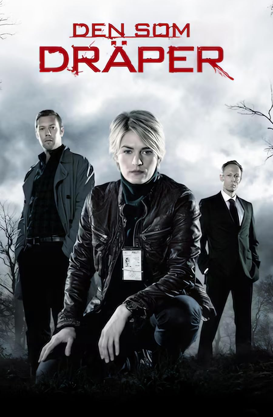 Den som dræber Poster