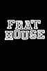 Primary photo for Frat House Primary photo for Frat House