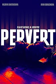 Primary photo for Pervert