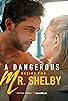 Primary photo for A Dangerous Desire for Mr. Shelby Primary photo for A Dangerous Desire for Mr. Shelby