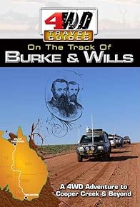 Primary photo for On the Track of Burke and Wills