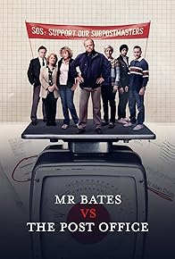 Primary photo for Mr Bates vs. The Post Office Primary photo for Mr Bates vs. The Post Office