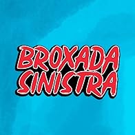 Primary photo for Broxada Sinistra