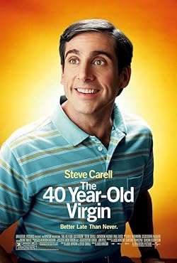Poster of The 40 Year Old Virgin