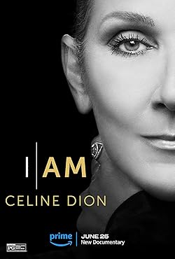 Poster of I Am: Celine Dion