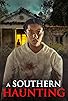 Primary photo for A Southern Haunting Primary photo for A Southern Haunting