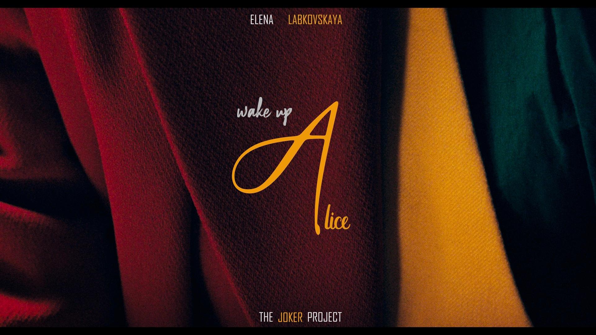 Wake up Alice - The Joker Project