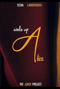 Primary photo for Wake up Alice - The Joker Project