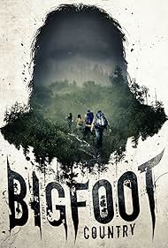 Bigfoot Country (2017) - IMDb