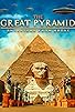 Primary photo for The Great Pyramid: Ancestors from Above Primary photo for The Great Pyramid: Ancestors from Above
