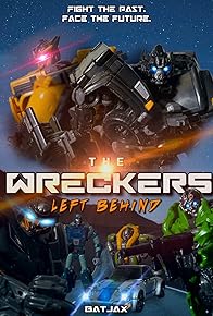 Primary photo for The Wreckers: Left Behind Primary photo for The Wreckers: Left Behind