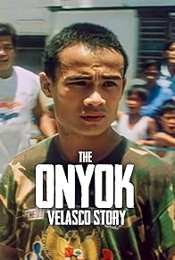 Primary photo for The Onyok Velasco Story Primary photo for The Onyok Velasco Story