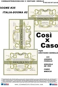 Primary photo for Così x caso