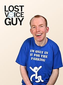 Poster of Lost Voice Guy: I'm Only in it for Parking