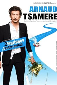 Primary photo for Arnaud Tsamere - 2 mariages & 1 enterrement