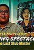 Primary photo for Shoestring Spectacle: Surviving the Last Stub Master