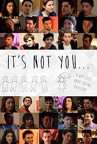 Primary photo for It's Not You... Primary photo for It's Not You...