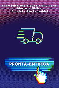 Primary photo for Pronta-Entrega