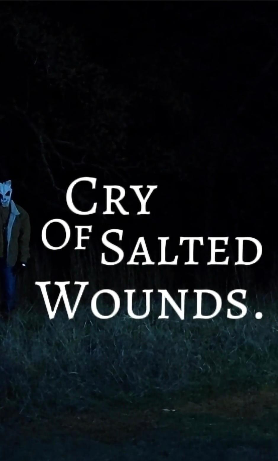 Cry of Salted Wounds.