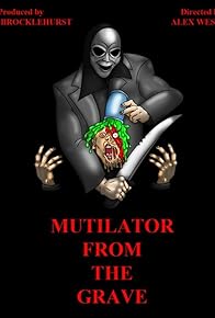 Primary photo for Mutilator from the Grave Primary photo for Mutilator from the Grave