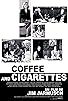 Primary photo for Coffee and Cigarettes III
