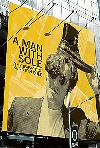 Primary photo for A Man with Sole: The Impact of Kenneth Cole Primary photo for A Man with Sole: The Impact of Kenneth Cole