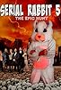 Primary photo for Serial Rabbit V: The Epic Hunt Primary photo for Serial Rabbit V: The Epic Hunt