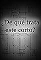 ¿De qué trata este corto?'s primary photo