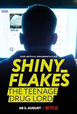 Poster of Shiny_Flakes: The Teenage Drug Lord
