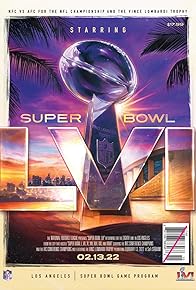 Primary photo for Super Bowl LVI Primary photo for Super Bowl LVI
